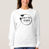 Live By Faith Sweatshirt (Voorkant)