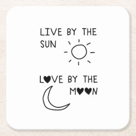Live by the sun Love by the moon Kartonnen Onderzetters