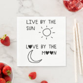 Live by the sun Love by the moon Servet (Insitu)