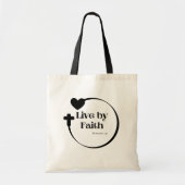 Live door Faith Tote Bag (Voorkant)