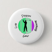 Live, dream, breathe golf ronde button 5,7 cm (Voorkant)