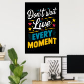 Live Elk Moment Motivatie Inspirerend Quote Poster (Thuiskantoor)