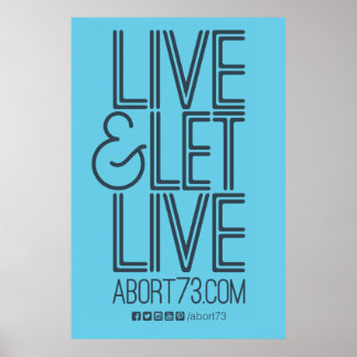 Live en laat live Poster (Abort73.com)