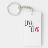 Live en laat live proverb sleutelhanger (Voorkant)