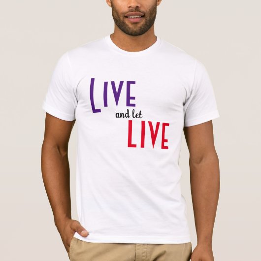 Live en laat live-proverb T-Shirt (Voorkant)