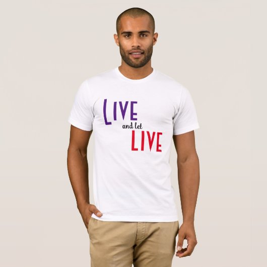 Live en laat live-proverb T-Shirt (Voorkant volledig)
