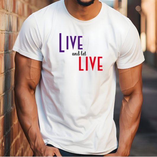 Live en laat live-proverb T-Shirt