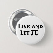 Live en laat Pi Day Parody Ronde Button 5,7 Cm (Voorkant /achterkant)