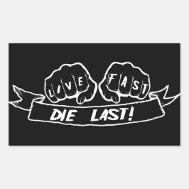 Live Fast Die Last Rechthoekige Sticker