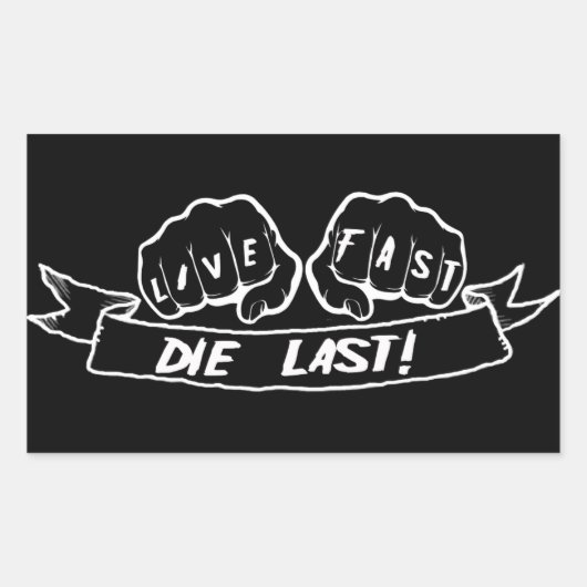 Live Fast Die Last Rechthoekige Sticker (Voorkant)