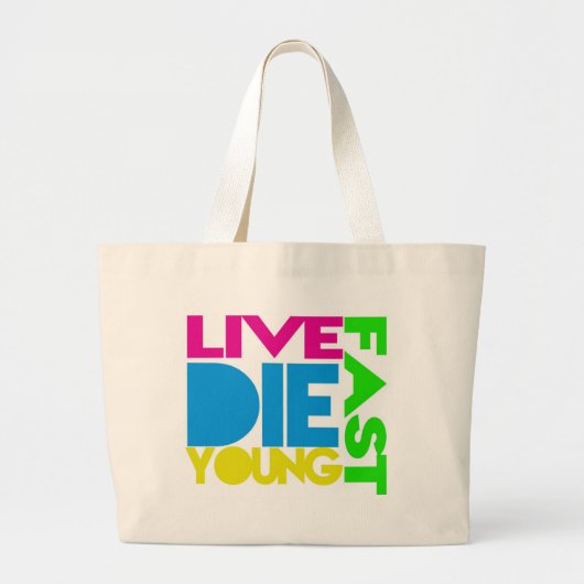 Live fast die young grote tote bag (Voorkant)