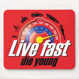 Live Fast Die Young Muismat