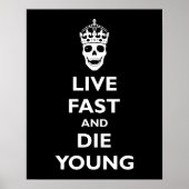 Live Fast & Die Young Poster (Voorkant)