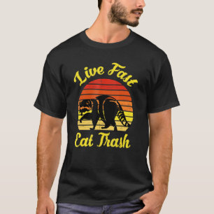 Live Fast Eat Trash Geweldige Raccoon Camping Vint T-shirt