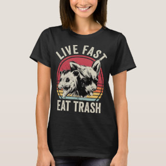 Live Fast Eat Trash Possum and Raccin T-shirt