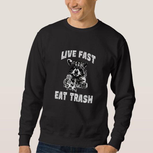 Live Fast Eat Trash Raccoon Camping Trui (Voorkant)