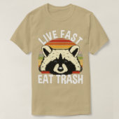 Live Fast Eat Trash T-shirt (Design voorkant)