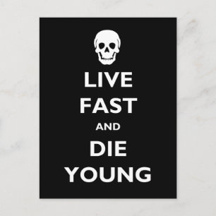 Live Fast en Die Young Briefkaart