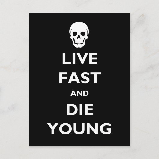 Live Fast en Die Young Briefkaart (Voorkant)
