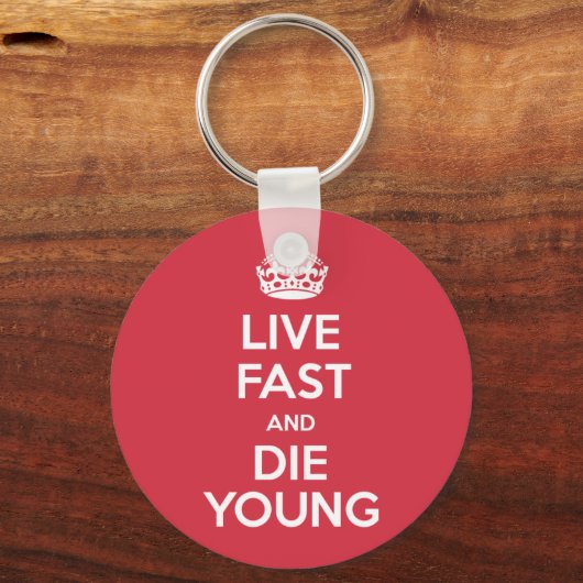 Live Fast en Die Young Sleutelhanger (Voorkant)