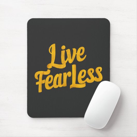 Live Fearless - Motivering Muismat (Met muis)