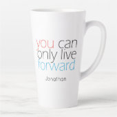 Live Forward | Citaat voor motivatie met Typografi Latte Mok (Rechts)