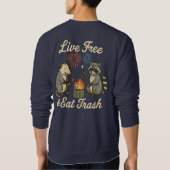 Live Free & Eat Trash | Grappig Patriottisch Possu Trui (Achterkant)