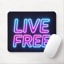 Live Free Neon Typography Mouse Pad Muismat