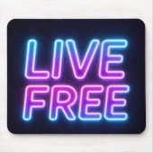 Live Free Neon Typography Mouse Pad Muismat (Voorkant)