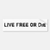 Live Free of Die Bumpersticker (Voorkant)