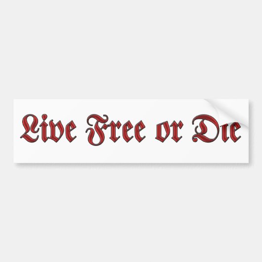 Live Free of Die Bumpersticker (Voorkant)