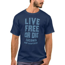 Live Free of Die Laconia New Hampshire