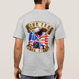 Live Free of Die, Motorcycle Patriot, Eagle T-shirt