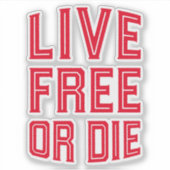 Live Free of Die New Hampshire State Motto Sticker (Voorkant)