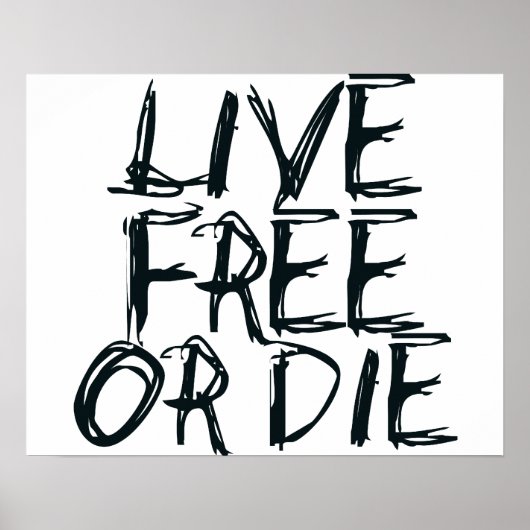 Live free of Die Poster (Voorkant)