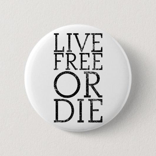Live Free of Die Ronde Button 5,7 Cm (Voorkant)