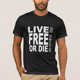 Live Free of Die T-shirt