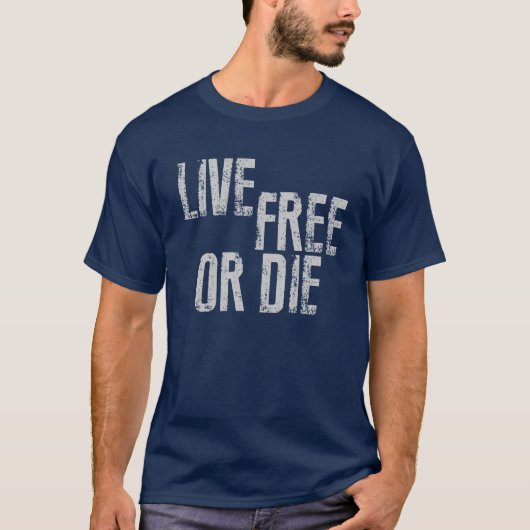 Live Free of Die T-Shirt (Voorkant)