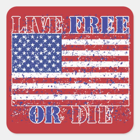 Live Free of Die Vierkante Sticker (Voorkant)