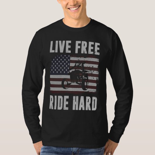 Live Free Ride Hard 4 Wheeler ATV Quad Racing Amer T-shirt (Voorkant)