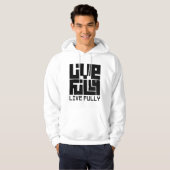 Live fully hoodie (Voorkant volledig)