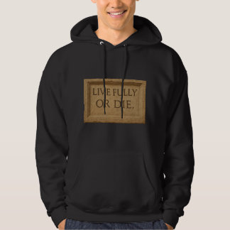 Live Fully Hoodie
