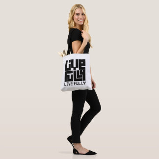 Live fully tote bag