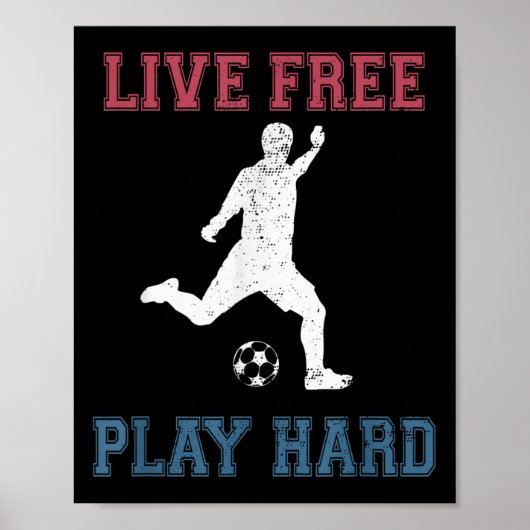 Live Gratis spelen Hard Grappig Voetbal Lover Quot Poster (Voorkant)
