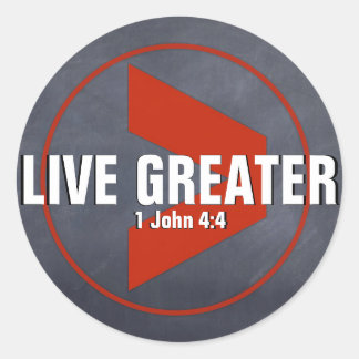 Live Greater Ronde Sticker