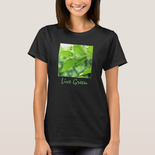 'Live Green' Dames T-shirt (Voorkant)