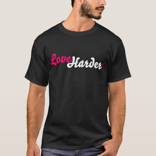 Live Hard Love Harder T-shirt (Donker) (Voorkant)