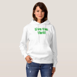 Live het Thrill T-shirt