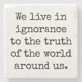 Live in Ignorance Stone Onderzetter