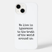 Live in onwetende iPhone Case (Achterkant)
